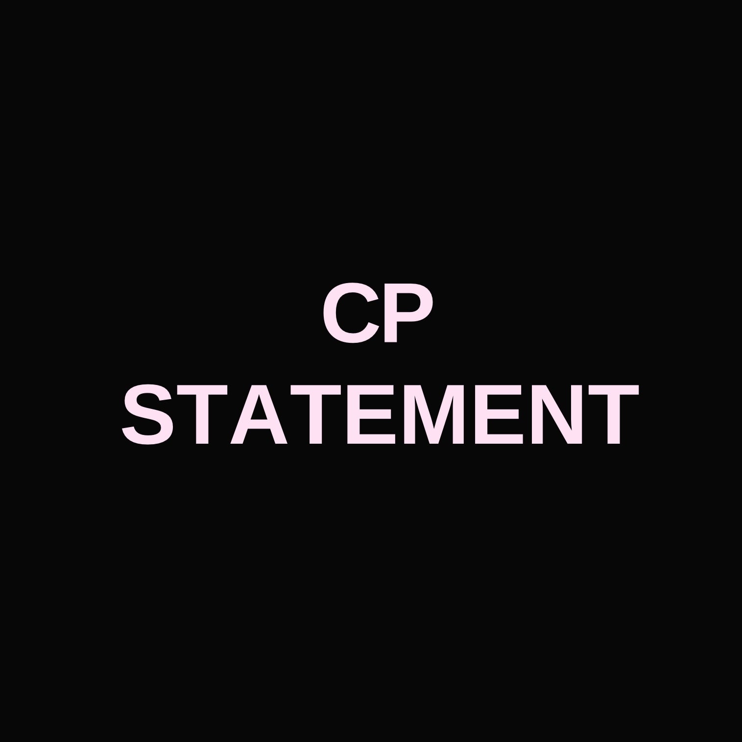 CP STATEMENT
